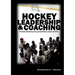 Hockey leadership and coaching: From theory to practice and drills