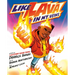 Like Lava in My Veins