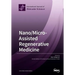Nano/Micro-Assisted Regenerative Medicine
