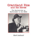 Grantland Rice and His Heroes: The Sportswriter as Mythmaker in the 1920s