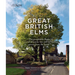 Great British Elms
