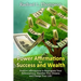 Power Affirmations for Wealth and Success: Positive Affirmations to Reprogram Your Subconscious, Manifest Your Dreams and Change Your Life!