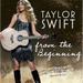 Taylor Swift from the Beginning