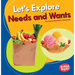 Let's Explore Needs and Wants