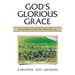 God's Glorious Grace