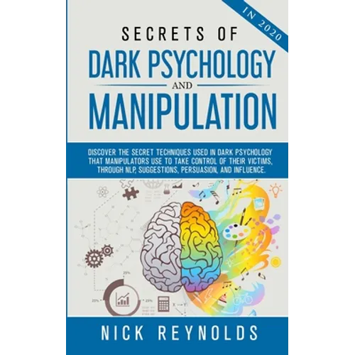 Secrets of Dark Psychology and Manipulation in 2020