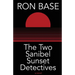 The Two Sanibel Sunset Detectives