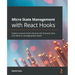 Micro State Management with React Hooks: Explore custom hooks libraries like Zustand, Jotai, and Valtio to manage global states