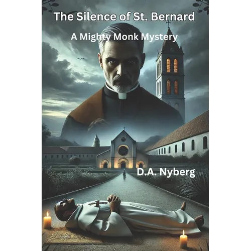 The Silence of St. Bernard