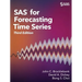 SAS for Forecasting Time Series, Third Edition