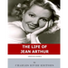 American Legends: The Life of Jean Arthur