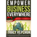 Empower Business Everywhere: How to Change the World with Your Why