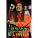 Dis Poetry: Selected Poems & Lyrics