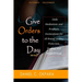 Give Orders to the Day (365 Days) Oct - Dec: Daily Meditations and Prophetic Declarations for All Round Victory, Protection, Healing, and Breakthrough