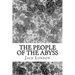 The People Of The Abyss: (Jack London Classics Collection)