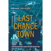 Last Chance Town: Further Adventures Along the Road Without End