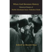 When God Becomes History: Historical Essays of Rabbi Abraham Isaac Hakohen Kook