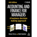 Accounting and Finance for Managers: A Business Decision Making Approach