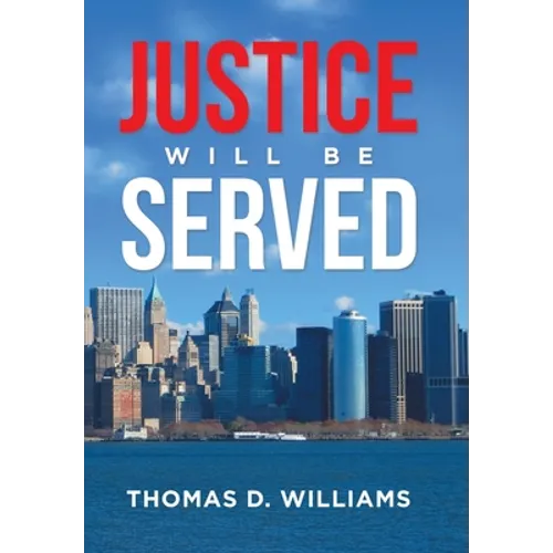 Justice Will Be Served