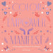 Color Empower Manifest: A Coloring Book to Empower Your Dreams