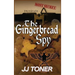 The Gingerbread Spy: A WW2 spy story