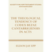 Theological Tendency of Codex Bezae Cantabrigiensis in Acts