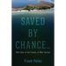 Saved by Chance...: Part One of the Fisher of Men Series