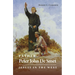 Father Peter John de Smet: Jesuit in the West Volume 9