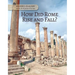 How Did Rome Rise and Fall?