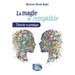 La magie de l'empathie: Théorie et pratique