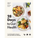 28 Days to Gut Health: A Practical Guide to Improve Your Gut Health and Well-Being