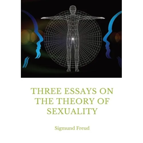 Three Essays on the Theory of Sexuality: A 1905 work by Sigmund Freud, the founder of psychoanalysis, in which the author advances his theory of sexua