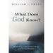 What Does God Know?