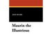 Maurin the Illustrious