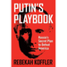 Putin's Playbook: Russia's Secret Plan to Defeat America