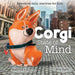 Corgi State of Mind - Pawsitive daily mantras for kids