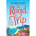 The Road Trip: A feel-good romantic comedy that will make you laugh out loud!