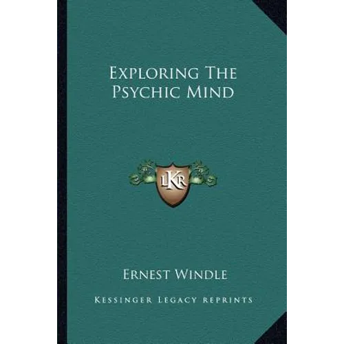 Exploring The Psychic Mind