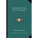 Exploring The Psychic Mind