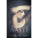 Worth of Waste