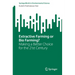 Extractive Farming or Bio Farming?: Making a Better Choice for the 21st Century