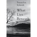 What Lies Beneath