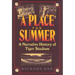 A Place for Summer: A Narrative History of Tiger Stadium
