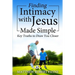 Finding Intimacy With Jesus Made Simple: Key Truths to Draw You Closer
