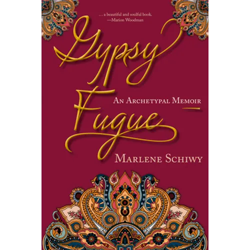 Gypsy Fugue: An Archetypal Memoir