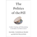 The Politics of the Pill: Gender, Framing, and Policymaking in the Battle over Birth Control