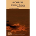 A Corpse in Hut Town: Murder on Mars