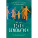 To the Tenth Generation: God's Heart for Your Family, Far Into the Future