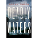 Deadly Waters