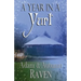 A Year in a Yurt: An Adventurous Memoir of Off-Grid Living Full of Practical Advice
